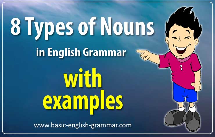 8-types-of-nouns-in-english-grammar-and-examples-types-of-nouns