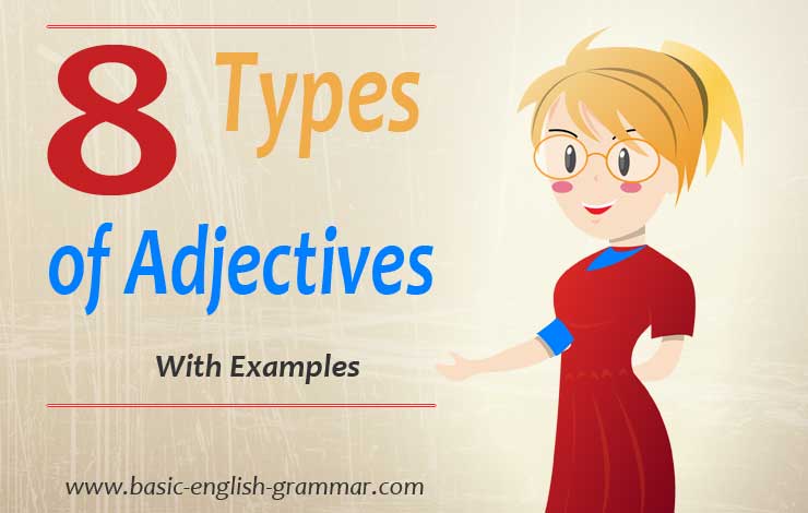 8 Types Of Adjectives With Examples Basic English Grammar